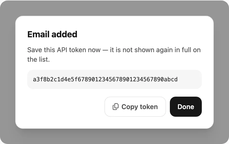Email added — copy API token before closing
