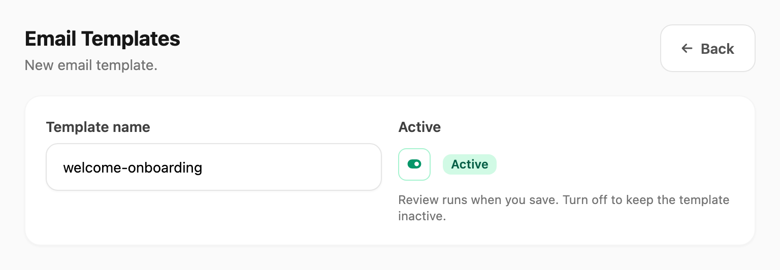 New template — name field and active toggle