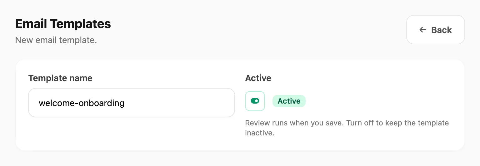 New template — name field and active toggle