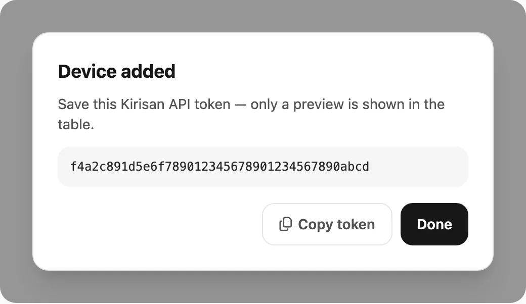 Device added — copy Kirisan API token before closing