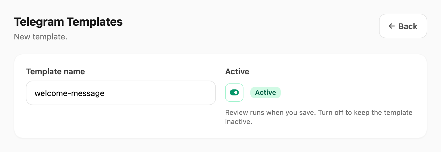 New template — name field and active toggle