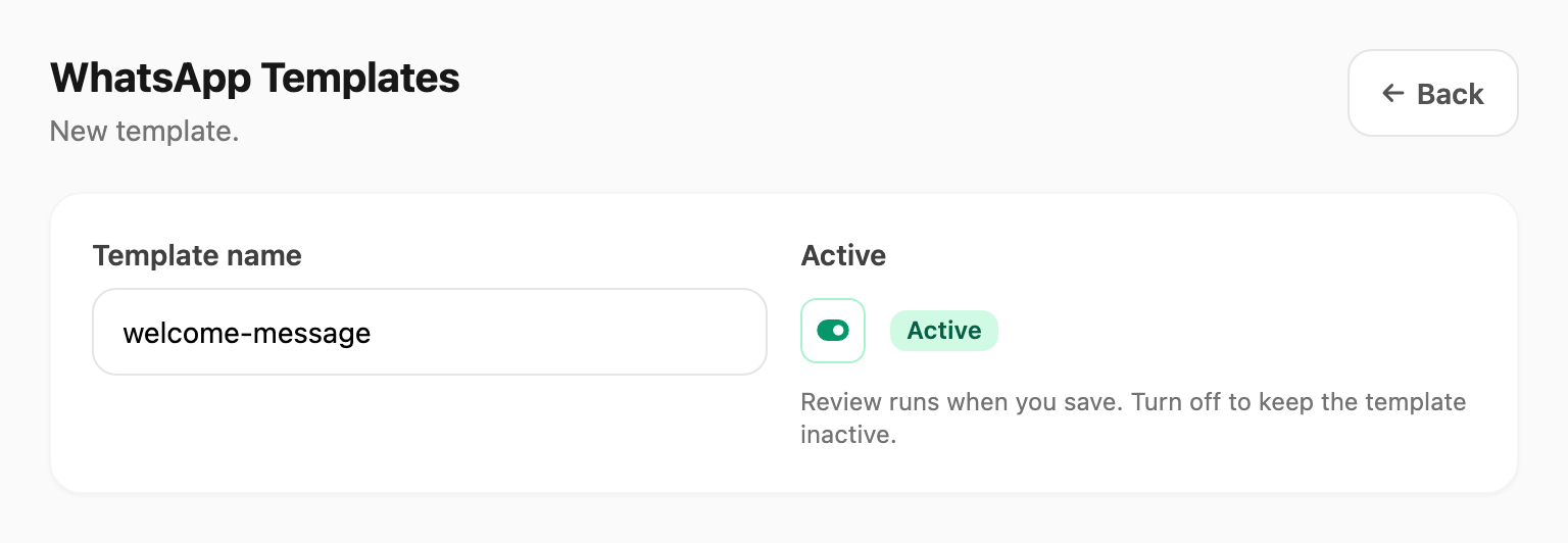 New template — name field and active toggle