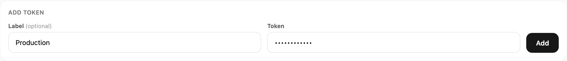 Add token form — optional label, token field, and Add button